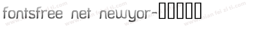 fontsfree net newyor字体转换